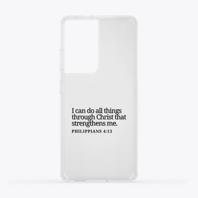 I can do all things Phone Case